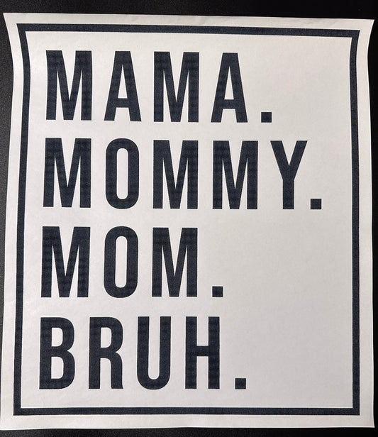 Mama Mommy Mom Bruh Square