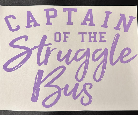 Captain Of The Struggle Bus